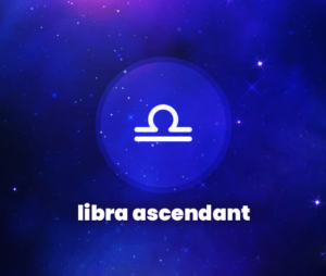 Libra Ascendant