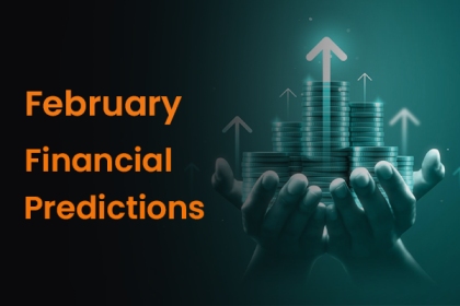 February Financial Predictions
