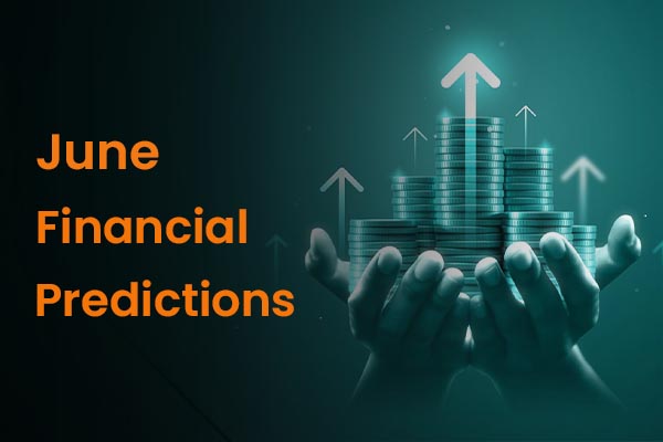 June Financial Predictions