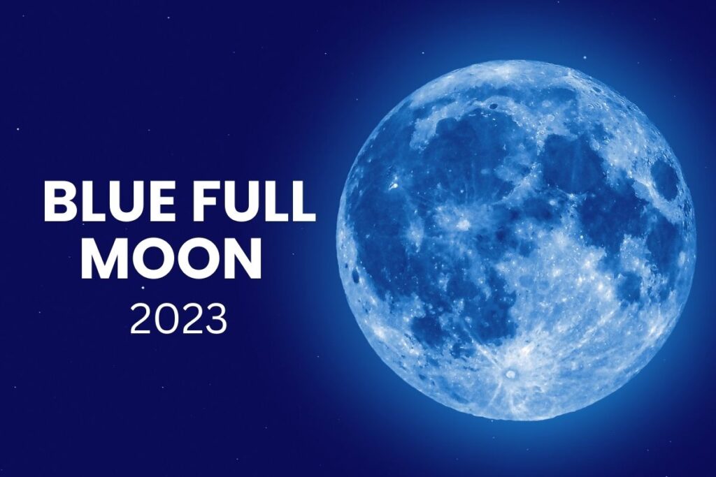 Blue Full Moon 2023 Witness the Rare Lunar Event InstaAstro