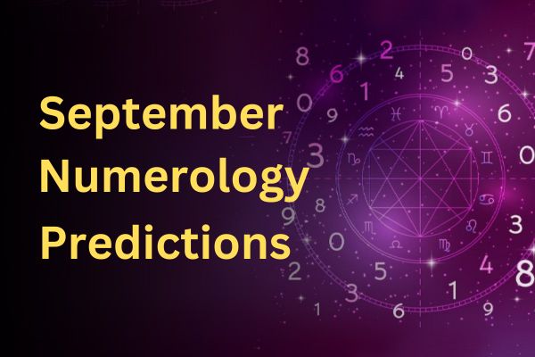 Monthly Numerology Predictions for September