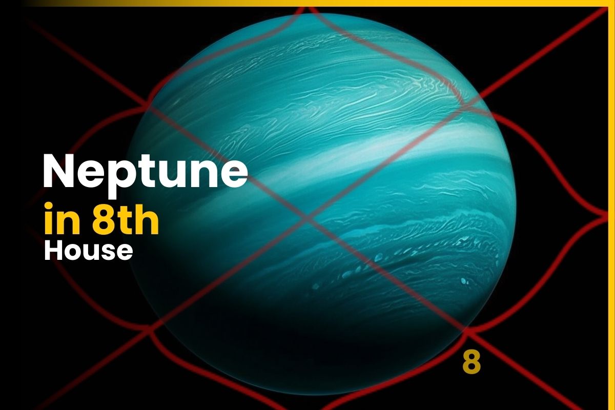 Neptune in 8th House
