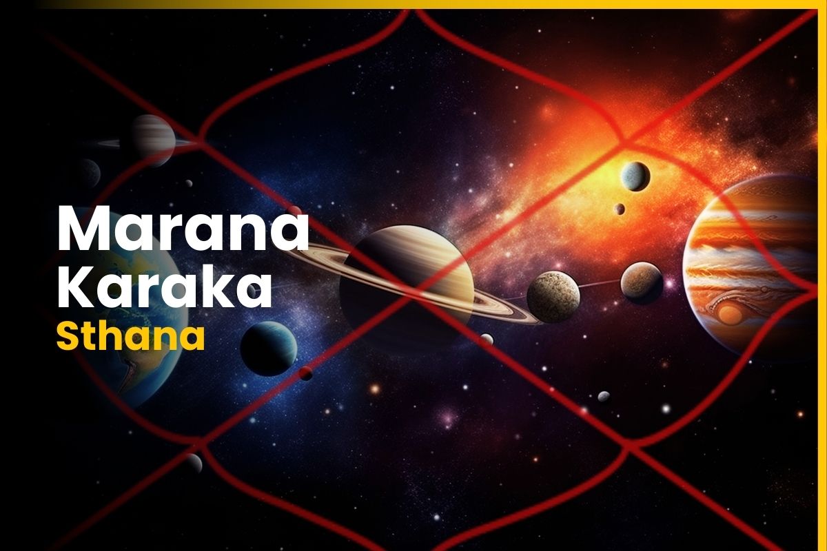 Influence Of Marana Karaka Sthana In Vedic Astrology