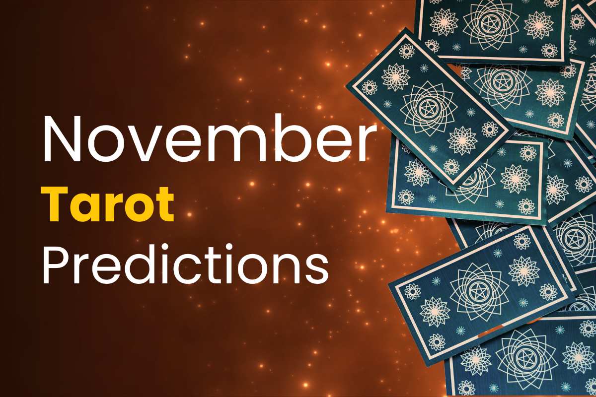 Monthly Tarot Predictions for November 2023