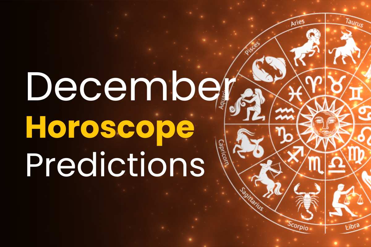 Monthly Horoscope Predictions for December 2023 
