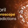 Monthly Horoscope Predictions for April 2024 