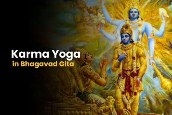 What is Karma Yoga in Bhagavad Gita