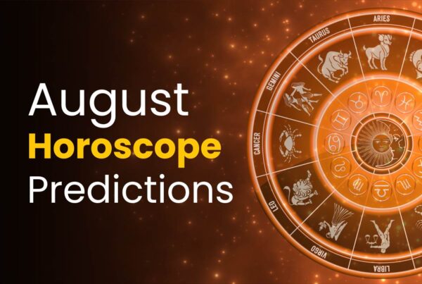 Monthly Horoscope Predictions For August 2024