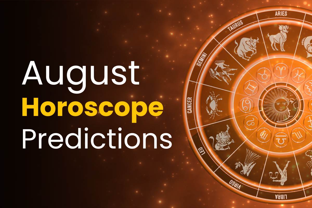 Monthly Horoscope Predictions For August 2024