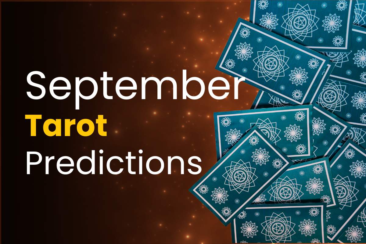 Monthly Tarot Predictions for September 2024 