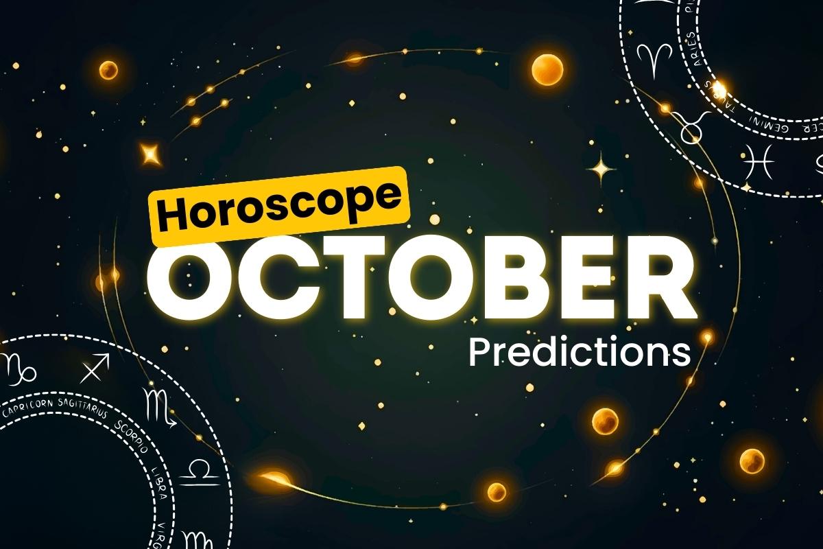 Monthly Horoscope Predictions For October 2024 