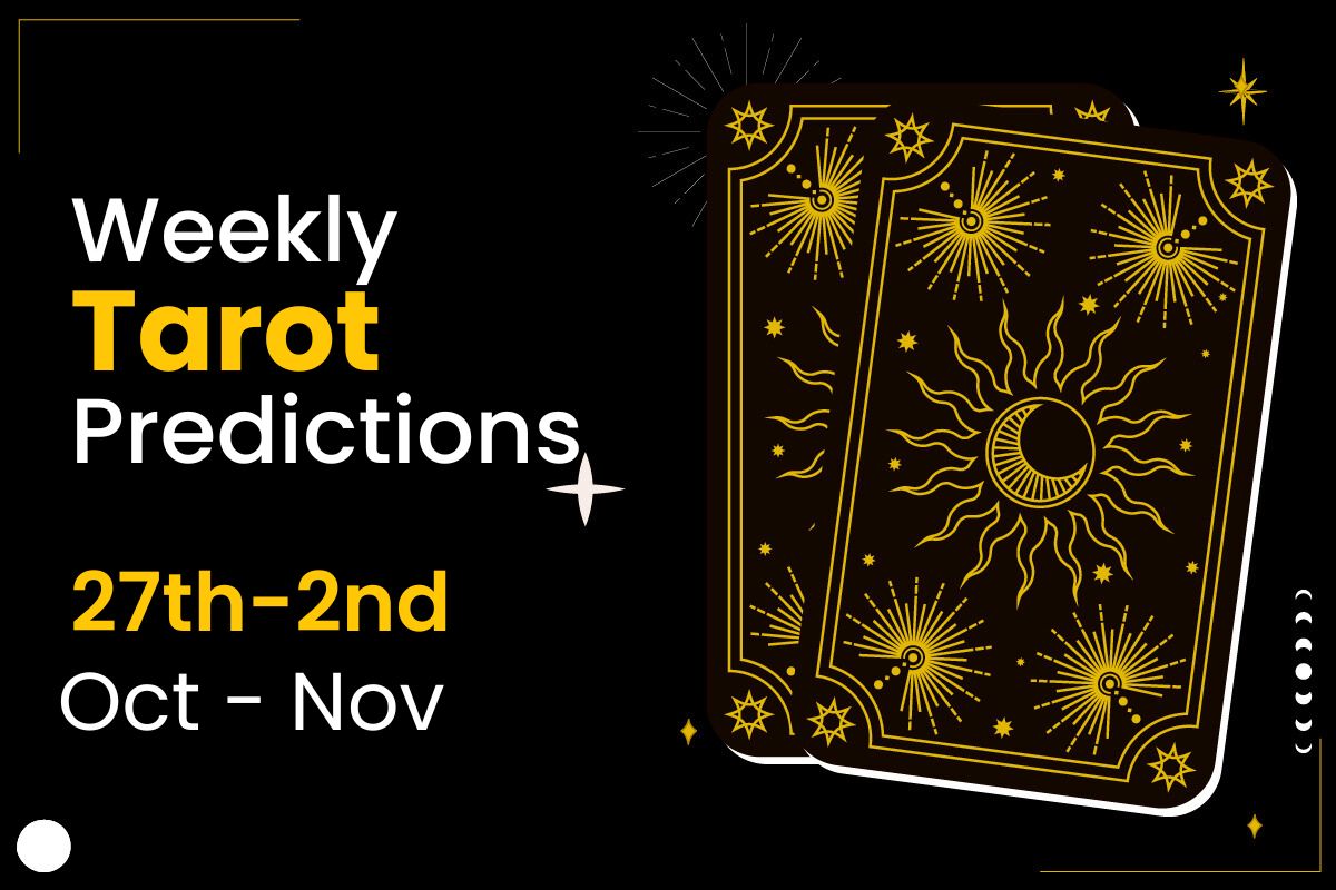 Weekly Tarot Predictions: 27th Oct to 2nd Nov 2024 