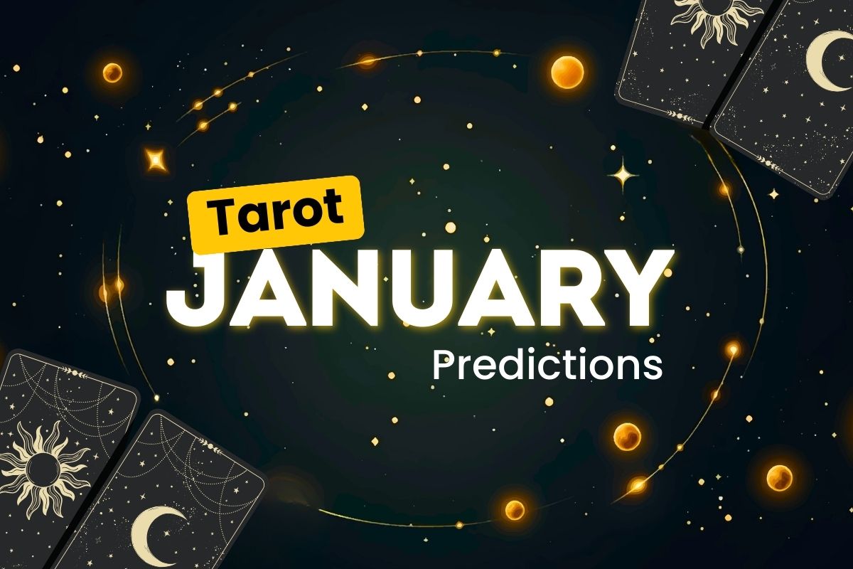 Monthly Tarot Predictions For January 2025