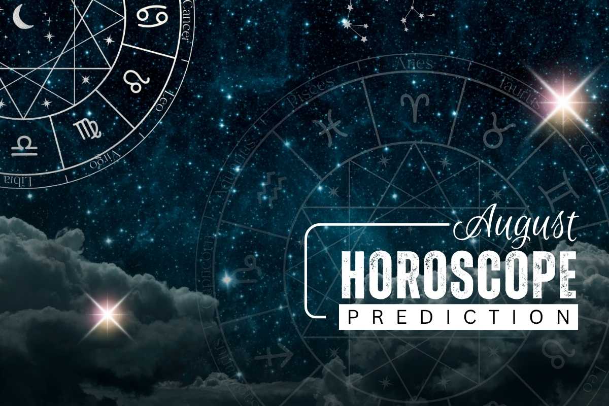 August Horoscope Predictions By instaastro
