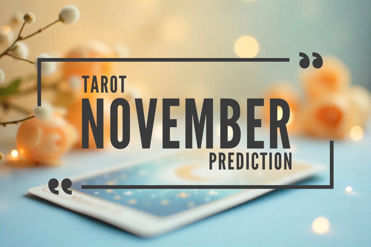 November Tarot Reading by InstaAstro
