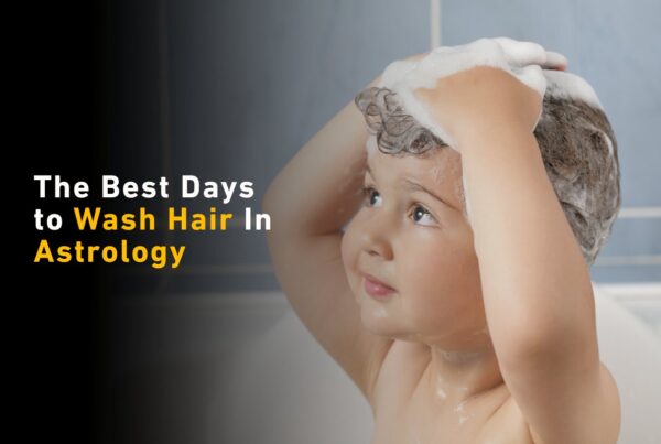 The Best Days to Wash Hair In Astrology